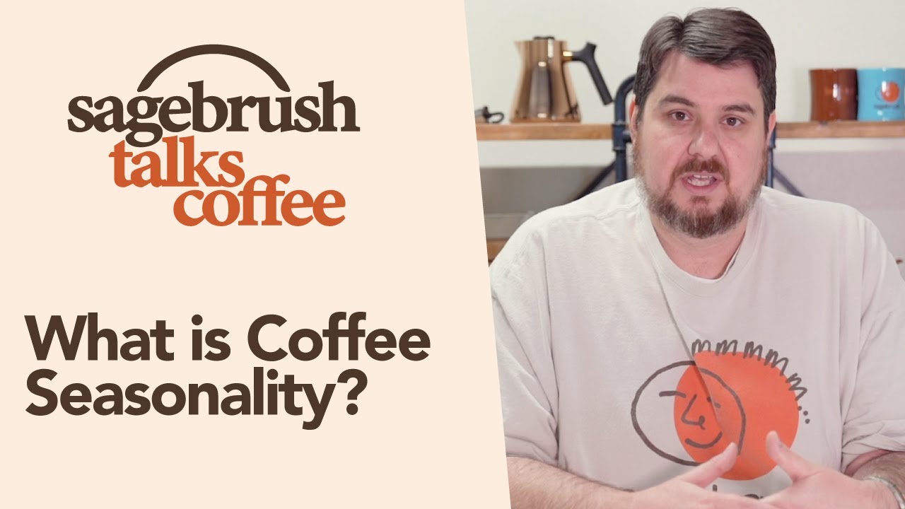 What Coffee Seasonality Really Means