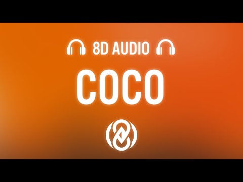 24kGoldn – Coco Ft. DaBaby (8D AUDIO) 🎧