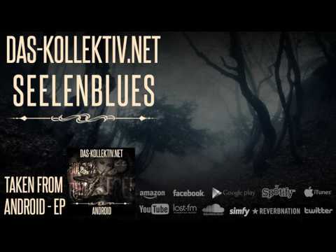 das-kollektiv.net - Seelenblues