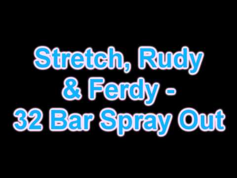 Strekkle, Rudy & Ferdy - 32 Bar Spray Out