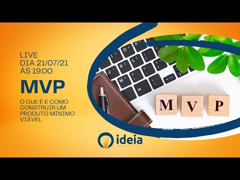 MVP: o que é e como construir um Produto Mínimo Viável