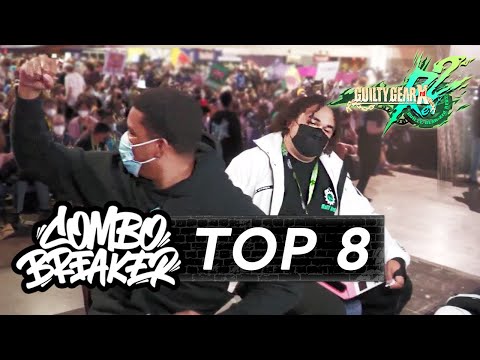 COMBO BREAKER 2023 - Guilty Gear Xrd Rev 2 TOP 8