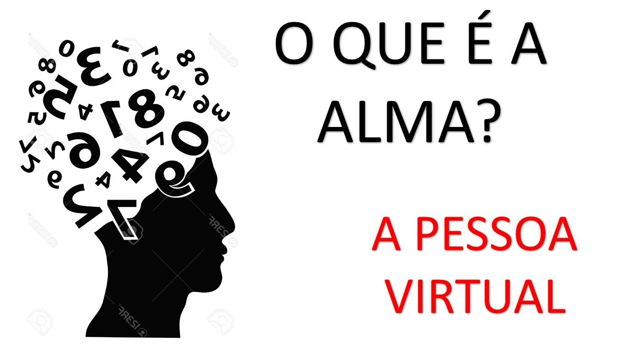 Alma | Vídeo # 5 - A pessoa virtual