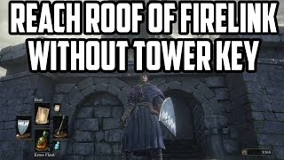 Dark Souls 3 - Get On Top of Firelink Shrine Without Tower Key - Early Ring and Estus Shard