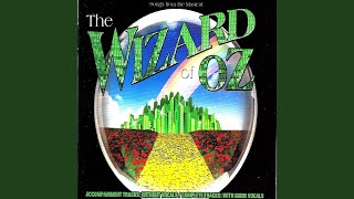 If I Only Has the Nerve / We&#39;re off to See the Wizard (Complete Tracks with Guide Vocals)