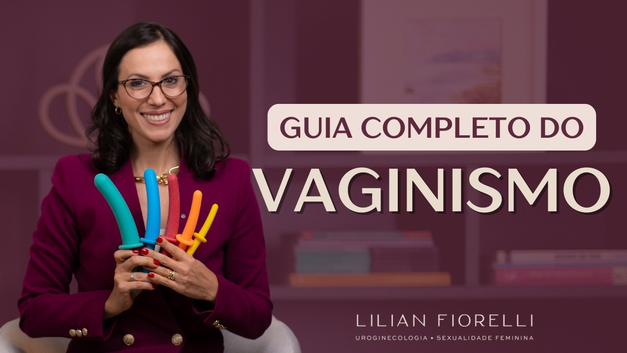 PAIN DURING SEX? EVERYTHING YOU NEED TO KNOW ABOUT VAGINISMUS! | Dr. Lilian Fiorelli
