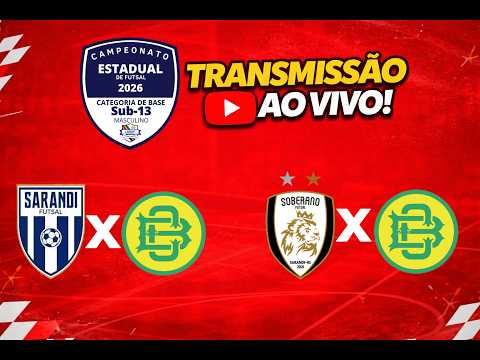 Sarandi Futsal x Brilhante e Soberano x Brilhante - Estadual Sub-13 LSDRF