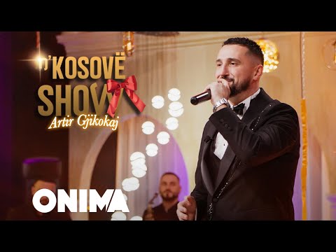 n’Kosove show : Artir Gjikokaj : Potpuri - LIVE