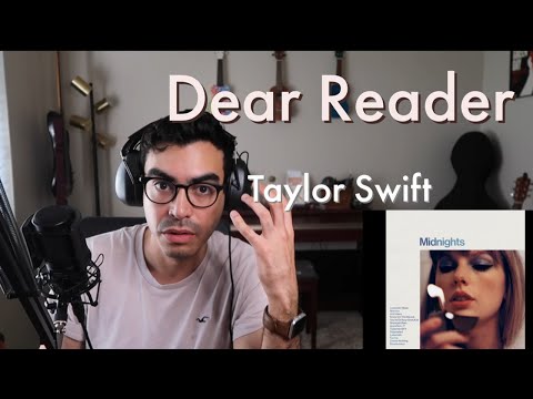 Taylor Swift | Dear Reader | REACTION