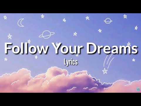 download lagu mp3 mp4 Follow Your Dreams, download lagu Follow Your Dreams gratis, unduh video klip Download Follow Your Dreams Mp3 dan Mp4 Music Online Gratis