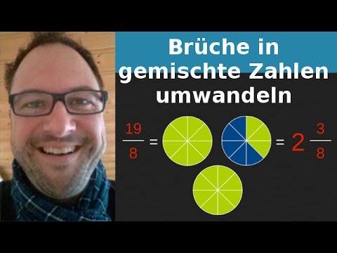 Brüche in gemischte Zahlen umwandeln | MatheTipp