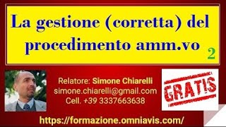 La gestione (corretta) del procedimento amministrativo parte 2