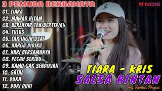 Download lagu TIARA ( KRIS ) - SALSA BINTAN FEAT 3 PEMUDA BERBAHAYA FULL ALBUM TERBARU 2022 mp3