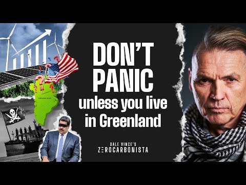 Don’t panic - unless you live in Greenland | Zerocarbonista Podcast S7E17