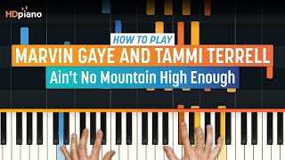 How To Play &quot;Ain&#39;t No Mountain High Enough&quot; by Marvin Gaye | HDpiano (Part 1) Piano Tutorial