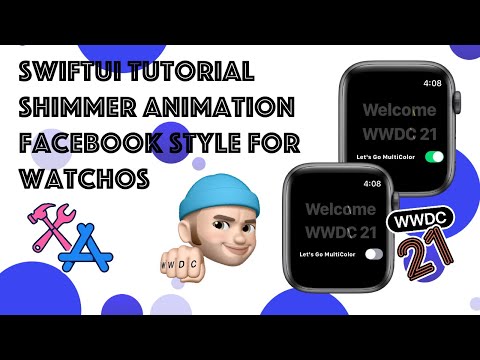SwiftUI Tutorial - How to create a FaceBook Shimmer Effect for WatchOS using Xcode 12