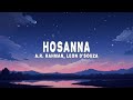 A.R. Rahman - Hosanna (Lyrics) ft. Leon D'souza & Suzanne D'Mello