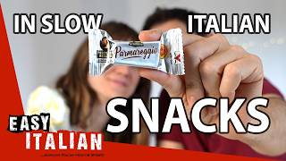 Italian Snacks in Slow Italian | Super Easy Italian 65