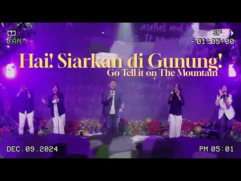 Go Tell It on The Mountain | Hai Siarkan di Gunung medley Hai Mari Berhimpun | GBI Suropati Malang