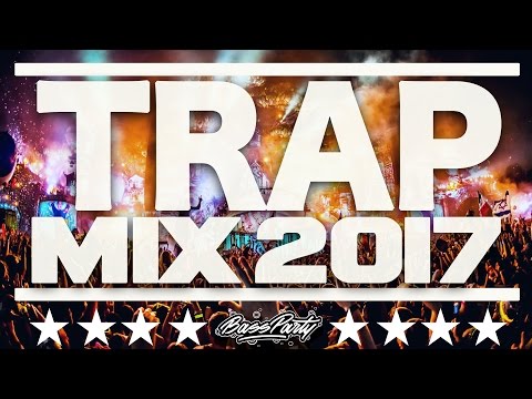 ❌  New Trap/Bass Music Mix 2017 - Volume 1 ❌