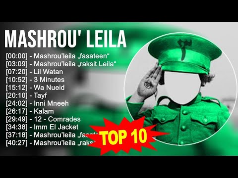 Mashrou' Leila 2023 MIX - Top 10 Best Songs
