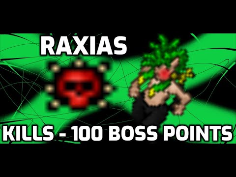 Bosstiary: Raxias