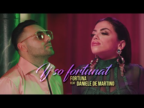 Fortuna Ft Daniele De Martino - Ij So' fortunat ( Ufficiale 2021 )