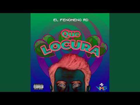 Que Locura