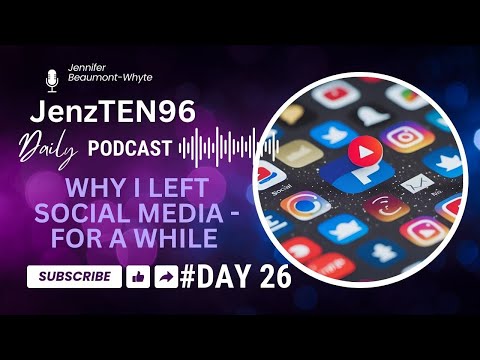 DAY 26 JenzTEN96 - Why I left social media - for a while?