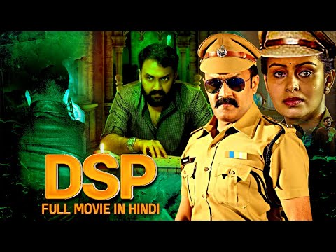 DSP | New 2024 Hindi Action Dubbed Movie | Full Hindi Dubbed Movie 2024 | South Action Movie