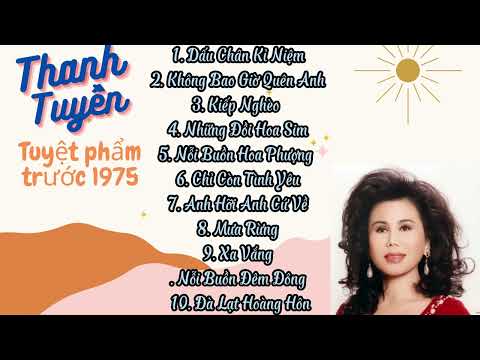Thanh Tuyền Tuyệt Phẩm - Thu Âm Trước 1975 - Không Quảng Cáo