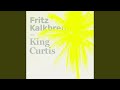 King Curtis Extended Mix