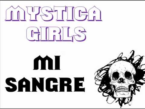 Mystica Girls- Mi sangre.