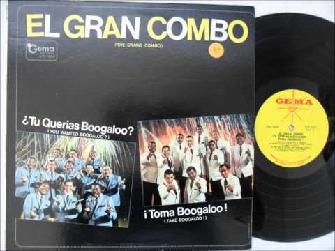Boogaloo Con Bajo - EL GRAN COMBO