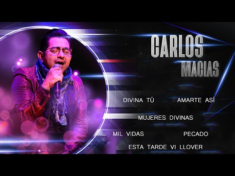 Carlos Macías Sus Grandes Exitos || Top 20 Mejores Canciones De Carlos Macías