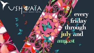 Le Grand Bazaar with Pete Tong amp Guests at Ushua a Ibiza Beach Hotel