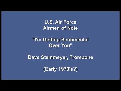 Dave Steinmeyer: I'm Getting Sentimental Over You - with The U.S. Airmen of Note 1969