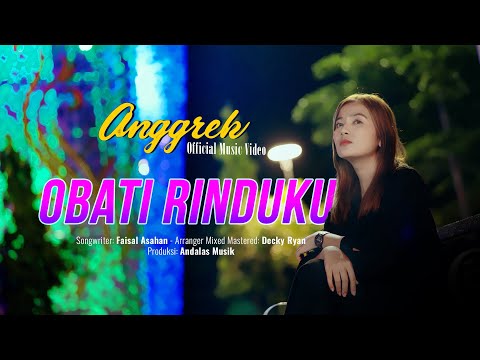 Anggrek - Obati Rinduku (Official Music Video)