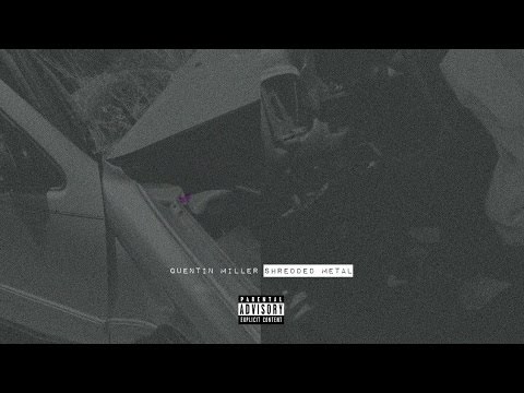 Quentin Miller - Bad Influence ft. Jeremih (Shredded Metal)