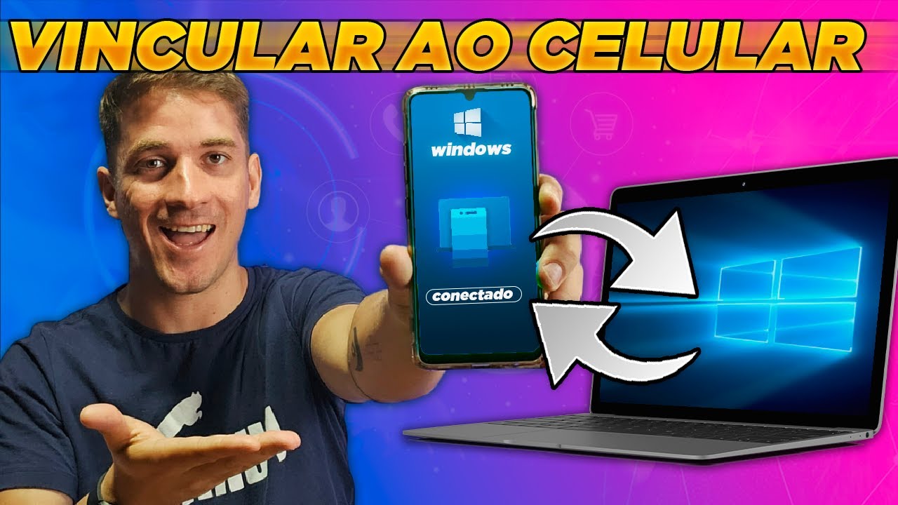 Como CONFIGURAR o VINCULAR AO CELULAR no WINDOWS 10/11