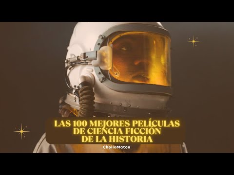 100 mejores PELÍCULAS de CIENCIA FICCIÓN de la HISTORIA por IMDb. Best Sci-Fi movies of all time