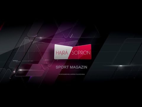 2018.06.25. Sopron TV – Hajrá Sopron