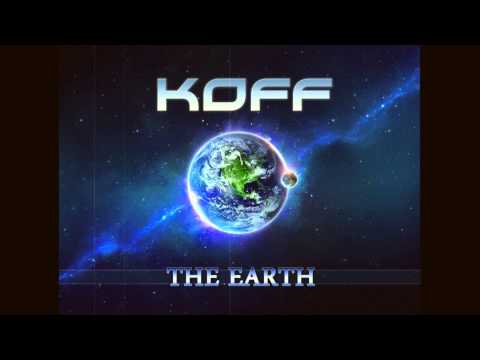 KOFF - The Earth ( Single )