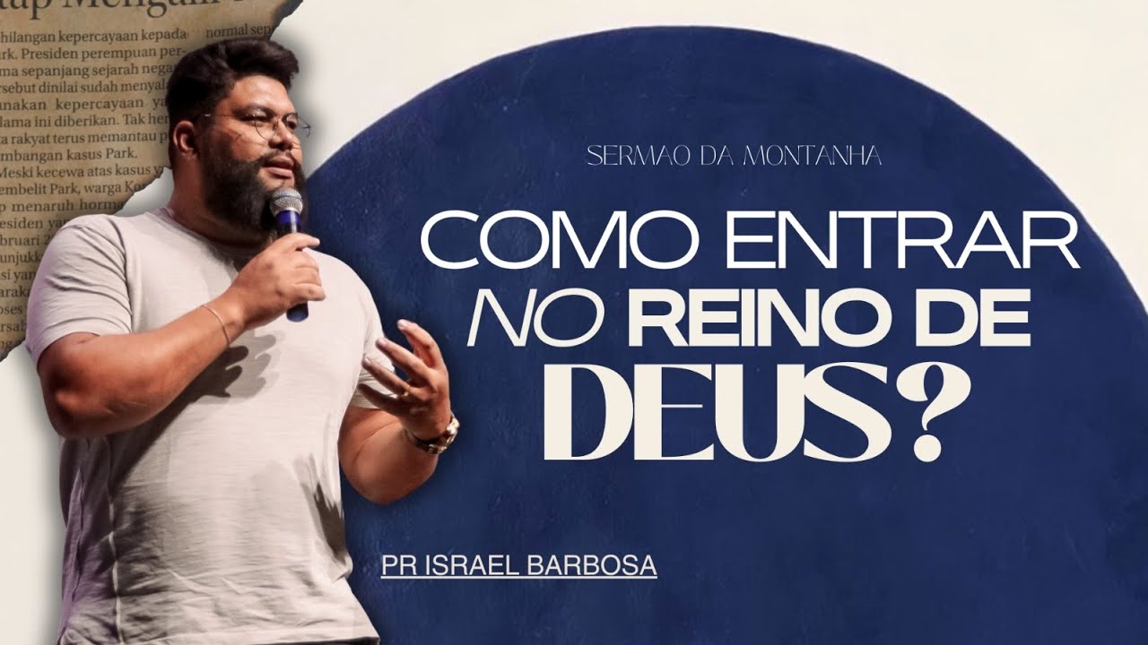 COMO ENTRAR NO REINO DE DEUS?