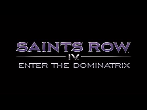 Saints Row IV - Enter the Dominatrix
