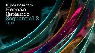 Hernan Cattaneo - Renaissance Sequential 2 CD1 HQ Re-Mastered