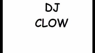 DJ CLOW REMIX