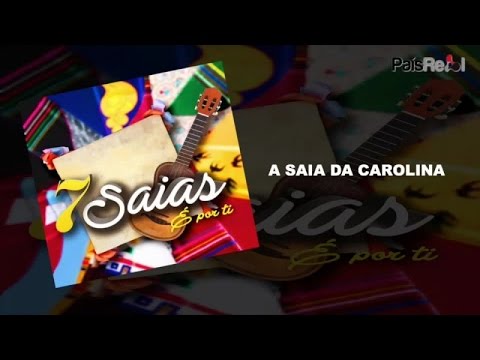 7 Saias - A Saia Da Carolina