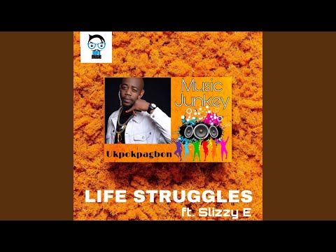 Life Struggles (feat. Slizzy E)