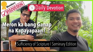 Discussion: Sept. 26: Meron ka bang Ganap na Kapayapaan? - Sufficiency of Scripture - Psalm 1:1-3